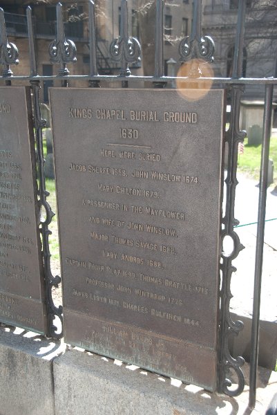 Boston041809-5377.jpg - King's Chapel Burying Ground, 1630. Here were buried Jacob Sheafe 1658, John Winslow 1674, Mary Chilton 1679, a passenger in the Mayflower and wife of John Winslow.