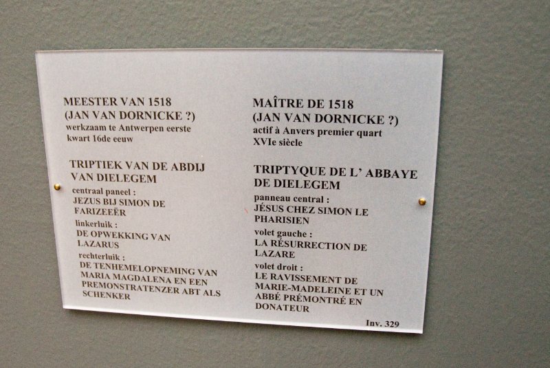 Brussels021410-1046.jpg - Maitre de 1518 (Jan van Dornicke?) actif a Anvers premier quart XVIth century, Triptyque de L'Abbaye de Dielegem. Jesus Chez Simon Le PHarisen (center), La Resurrection de Lazare (left), Le Ravissement de Marie-Madeleine et un Abbe Premontre en Donateur (right)