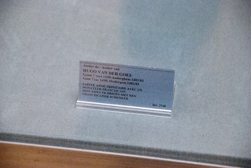 Brussels021410-1090.jpg - Atelier de Hugo van der GOes, Gent vers 1430-Auderghem 1482/83, Sainte Anne Trinitaire avec un Donateur Franciscain