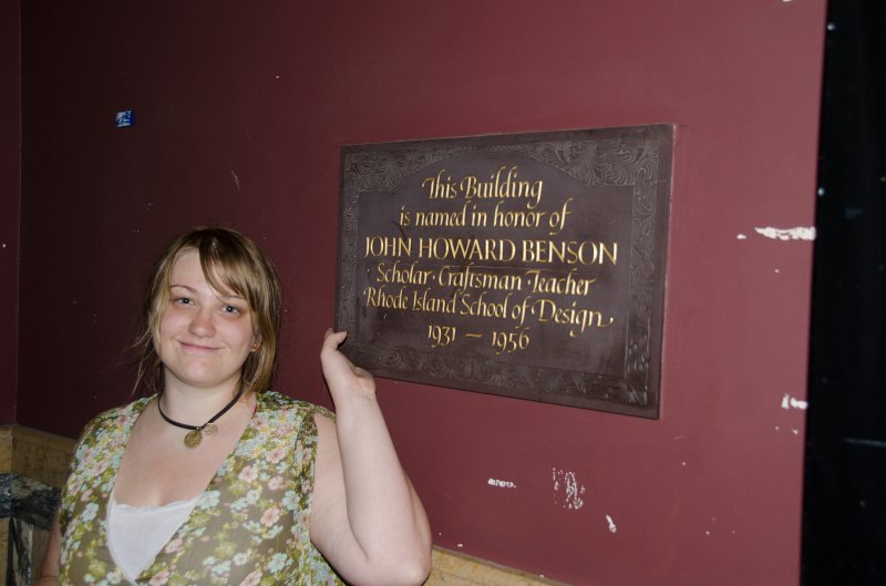 Providence060211-3312.jpg - Liz, Benson Hall: "This Building is named in honor of John Howard Benson, Scholar, Cratsman, Teacher.  Rhode Island School of Design, 1931-1956.